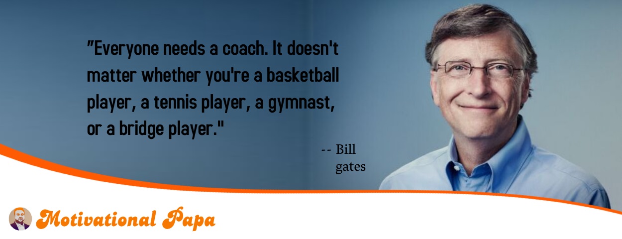 Best Motivational Quotes by Bill Gates | motivationalpapa